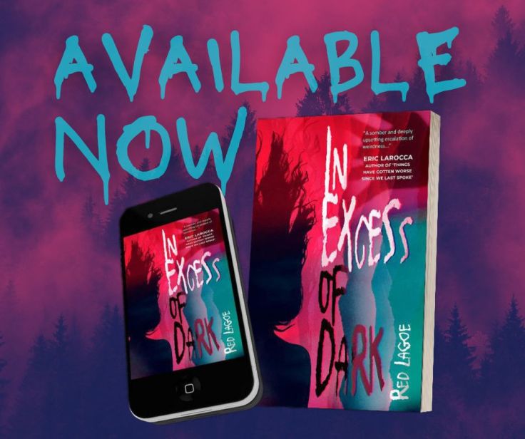 In Excess of Dark Available NOW
